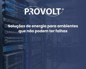 Soluções de energia para ambientes que não podem ter falhas