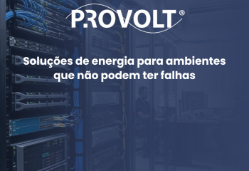 Soluções de energia para ambientes que não podem ter falhas